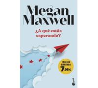 A que estas esperando | Megan Maxwell