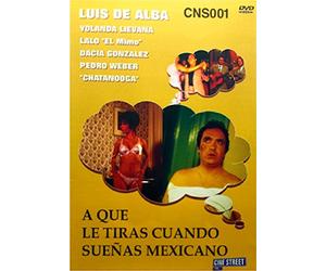 A Que Le Tiras Cuando Suenas Mexicano