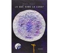 ¿A qué sabe la luna? [Español]