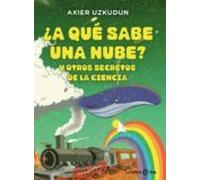 ¿a Que Sabe Una Nube?
