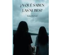 ¿A QUÉ SABEN LAS NUBES?