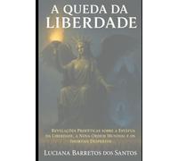 A QUEDA DA LIBERDADE: O TRONO OCULTO