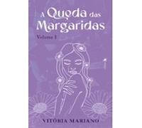 A Queda Das Margaridas (ebook)