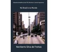 A Queda De Audiência Das Tvs Revistas E Jornais Impressos. (ebook)