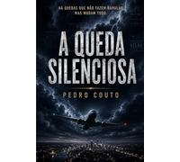 A QUEDA SILENCIOSA: Nem tudo o que cai deixa rasto.