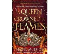 A Queen Crowned in Flames: 1 (Bonded to Beasts)