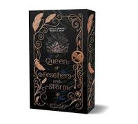 A Queen of Feathers and Storm | Mit wunderschönem limitierten Farbschnitt: Epischer Romantasy Reihenauftakt: Portal-Fantasy meets Enemies to Lovers ("Winds of Iphosia" Dilogie Band 1)