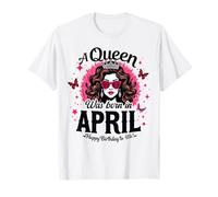 A Queen Was Born April Feliz Cumpleaños Linda Mujer Divertido Cumpleaños Camiseta