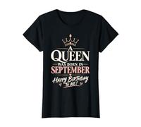 A Queen Was Born in September Happy Birthday to Me Camiseta