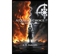 A Queen's Choice: Fate Offers No Mercy