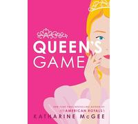 A Queen's Game (A Queen's Duet)