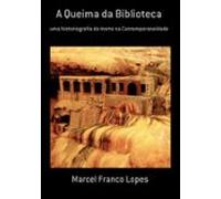 A Queima Da Biblioteca (ebook)