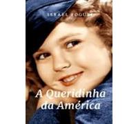 A Queridinha Da América (ebook)