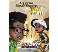 A Quest For Hidden Treasures In Real Estate Activity Book (The Adventures of DJ & Averie)