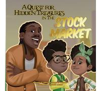 A Quest For Hidden Treasures In The Stock Market: A Quest For Hidden Treasures (The Adventures of DJ & Averie)