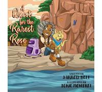 A Quest for the Rarest Rose