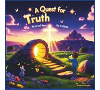 A Quest for Truth: He Is Risen