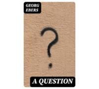 A Question (ebook)
