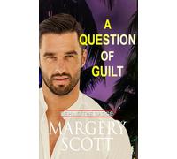 A Question of Guilt: Sweet and Clean Romantic Suspense (Behind the Badge)