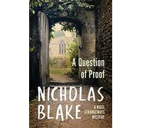 A Question of Proof (A Nigel Strangeways Mystery, 1)