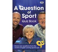 A Question of Sport Quiz Book: Brand new questions from the world's longest running sports quiz