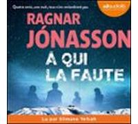 À Qui La Faute