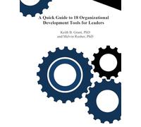 A Quick Guide to 18 Organizational Development Tools for Leaders