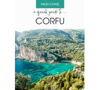 A Quick Guide To ... Corfu