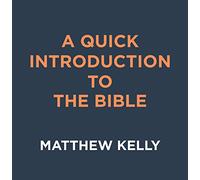 A Quick Introduction to the Bible