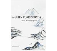 A Quién Corresponda: Dedicatorias (Carena Poesía)