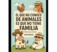 ¿A quién de tu familia se parece?: Libro para colorear con animalitos chistosos.