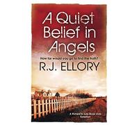 A quiet belief in angels: R.J. Ellory