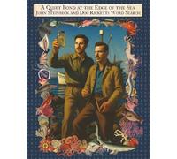 A Quiet Bond at the Edge of the Sea - John Steinbeck and Doc Ricketts Word Search - Large Print Edition: Word Searches with Large Print about John ... history, and more | 8.5" x 11", 118 Pages