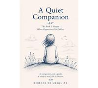 A Quiet Companion: The Book I Needed When Depression Felt Endless