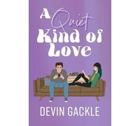 A Quiet Kind of Love: 1 (Quiet Types)