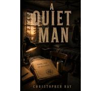 A QUIET MAN