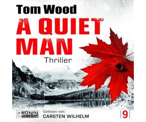A Quiet Man: Ein schweigsamer Mann ist ein gefährlicher Mann.: 9
