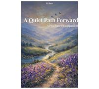 A Quiet Path Forward: A Pinehaven Companion