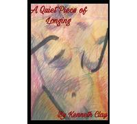 A Quiet Piece of Longing