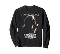 A Quiet Place If They Hear Sudadera