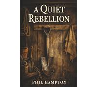 A Quiet Rebellion