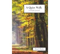 A Quiet Walk: A Simple Journal