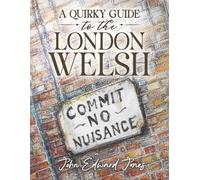 A Quirky Guide to the London Welsh