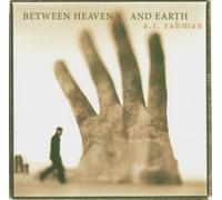 A. R. Rahman - Between Heaven and Earth