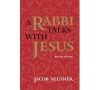 A Rabbi Talks with Jesus