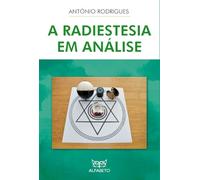 A Radiestesia em Análise