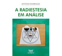 A Radiestesia em Análise
