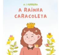 A Rainha Caracoleta (versão brasileira)