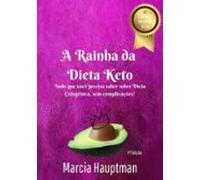 A Rainha Da Dieta Keto (ebook)