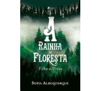 A Rainha Da Floresta (ebook)